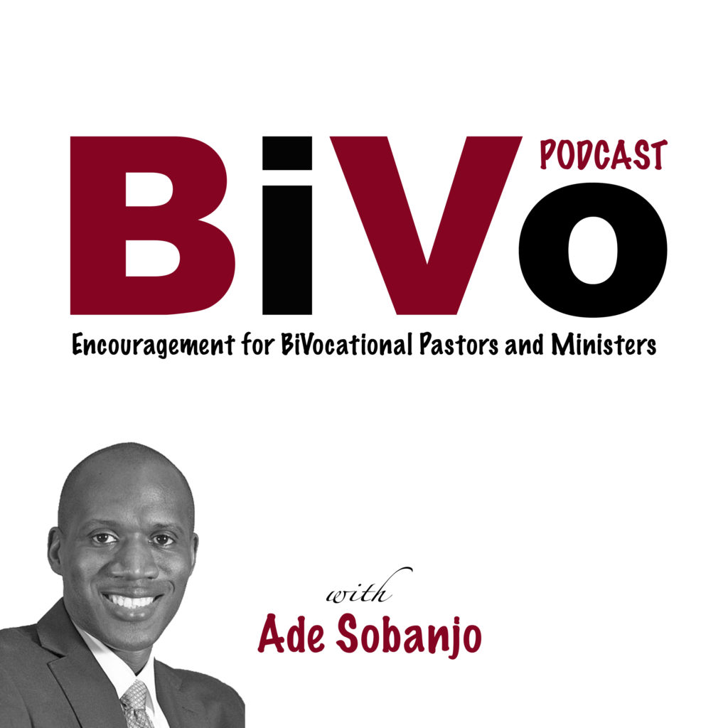 BiVocational Pastors Podcast