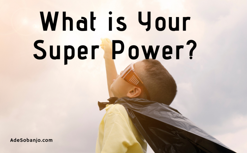 Do you know your Super Power?