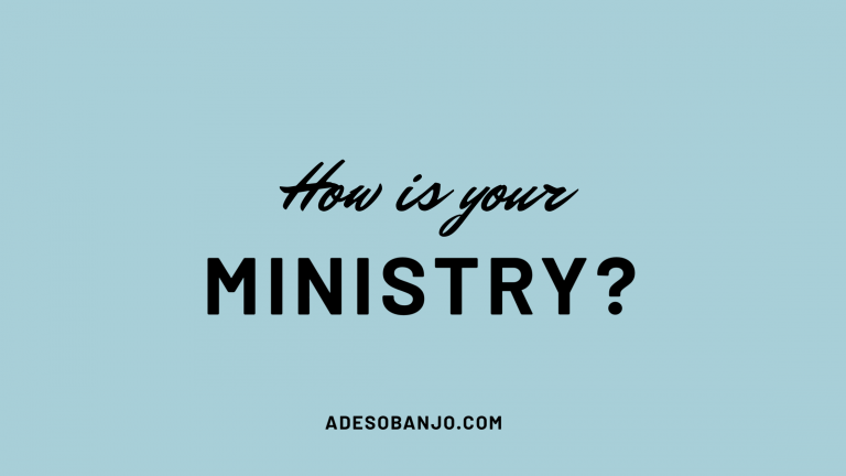 How is your ministry?